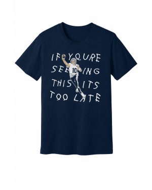 Drake Maye Too Late Tee